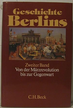 Geschichte Berlins. Von der Frühgeschichte bis zur Gegenwart