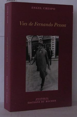 Vies de Fernando Pessoa