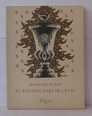 Les manufactures et ateliers d'art de l'état