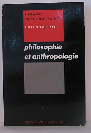 Philosophie et anthropologie