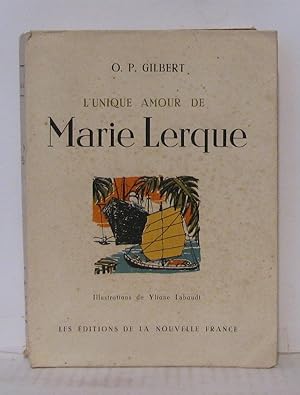 L'unique amour de Marie Lerque