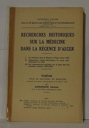 Recherches historiques sur la médecine dans la régence d'Alger