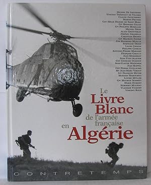 Le Livre Blanc de l'armée française en Algérie