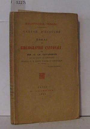 Bibliothèque ornaise - canton d'écouché - essai de bibliographie cantonale