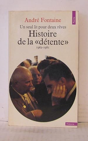 Histoire de la détente 1962-198