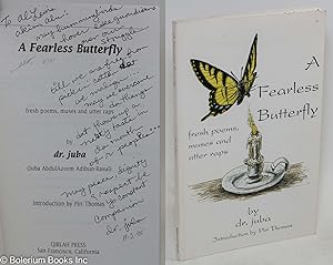 A fearless butterfly; fresh poems, muses and utter raps, introduction by Piri Thomas