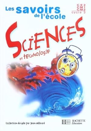 Sciences et technologie, CE2, CM1, CM2, cycle 3