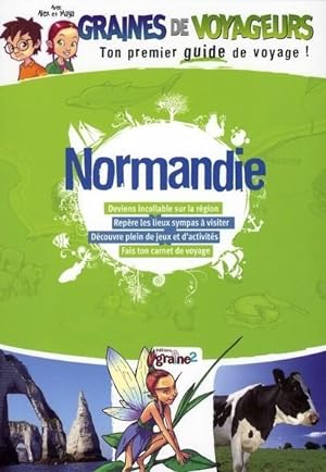 GRAINES DE VOYAGEURS ; Normandie