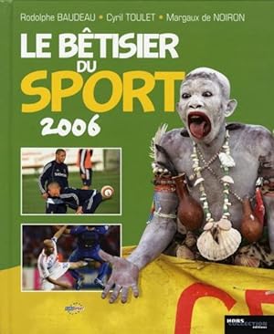 le bêtisier du sport (édition 2006)