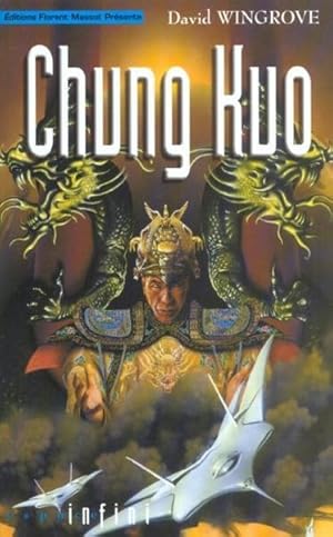 Chung Kuo. 1. L'Empire du Milieu
