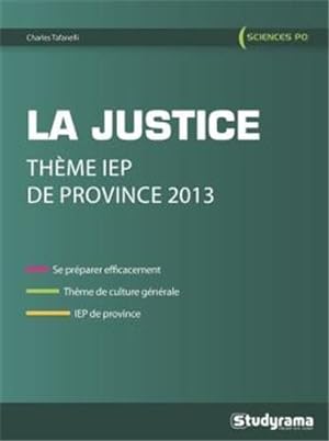 la justice ; thème IEP de province 2013