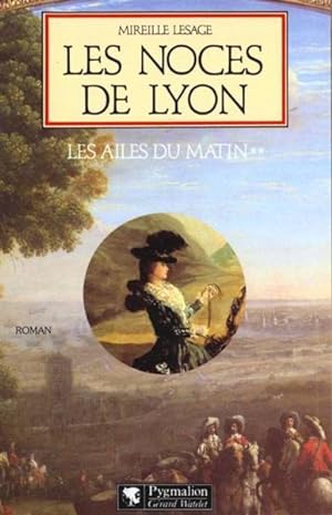 Les Noces de Lyon
