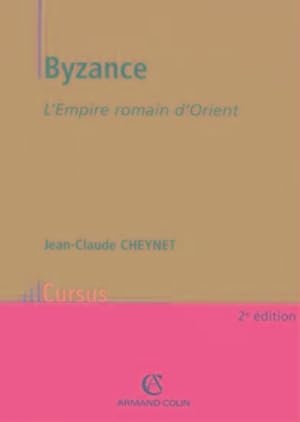 Byzance ; l'Empire romain d'Orient (2e édition)