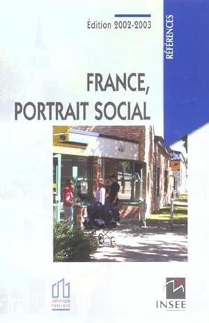 FRANCE PORTRAIT SOCIAL ; EDITION 2002-2003
