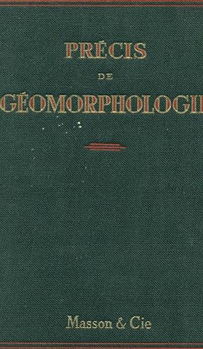 Précis de Géomorphologie . Cinquième édition