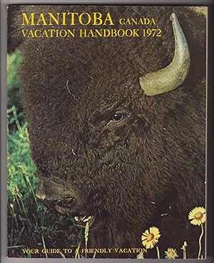 Manitoba Canada Vacation Handbook ( Guide) 1972