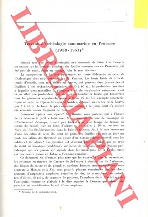 Travaux d'archéologie sous-marine en Provence (1958-1961) .