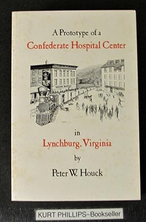 A Prototype of a Confederate Hospital Center in Lynchburg, Virginia