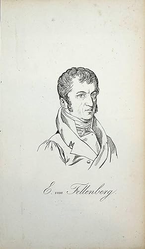 FELLENBERG, Philipp Emanuel von Fellenberg (1771-1844) Pädagoge und Agronom