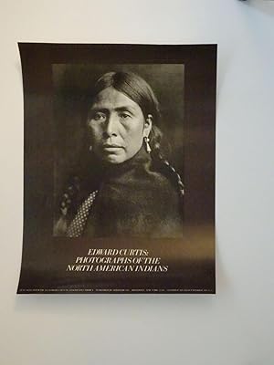 Poster for EDWARD CURTIS; PHOTOGRAPHS OF THE NORTH AMERICAN INDIANS