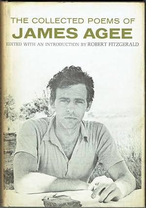 The Collected Poems Of James Agee (signed by the editor and John Ciardi)