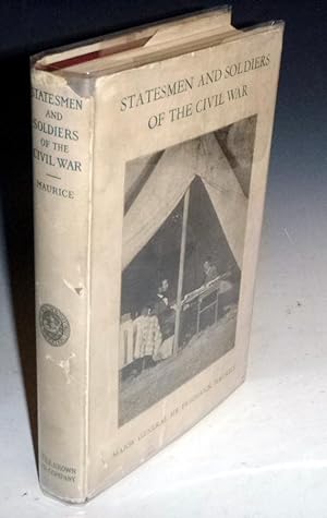 Statesmen and Soldiers of the Civil War, a Study of the Conduct of the War