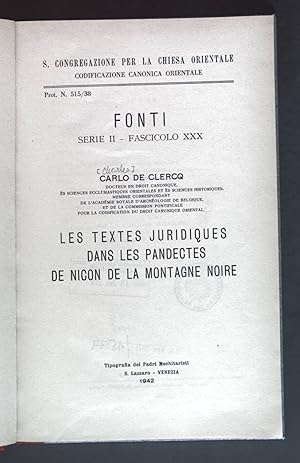 Fonti: Serie II - Fascicolo XXX: Les Textes Juridiques dans les pandectes de nicon de la Montagne...