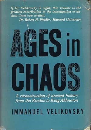 Ages in Chaos: A Reconstruction of Ancient History from the Exodus to King Akhnaton