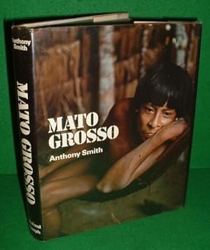 MATO GROSSO LAST VIRGIN LAND, AN ACCOUNT OF THE MATO GROSSO BASED ON THE ROYAL SOCIETY AND ROYAL ...