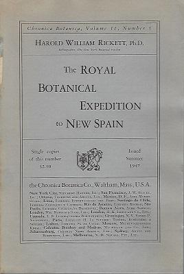 The Royal Botanical Expedition to New Spain, 1788-1820, as described in documents in the Archivo ...