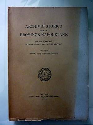 ARCHIVIO STORICO PER LE PROVINCE NAPOLETANE Pubblicato a cura della SOCIETA' NAPOLETANA DI STORIA...