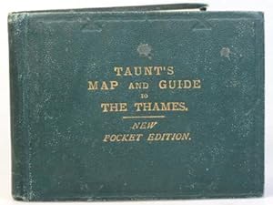 Taunt's Map of the River Thames from Oxford to London, (Pocket Edition). The Maps are Reduced fro...