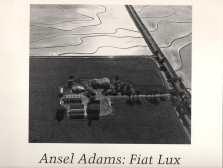 Ansel Adams : Fiat Lux : the premier exhibition of photographs of the University of California