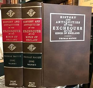 The History and Antiquities of the Exchequer of the Kings of England [2 Volumes]