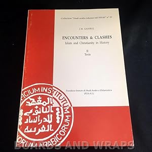 Encounters & Clashes Islam and Christianity in History