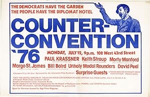 Democrats Have the Garden - The People Have the Diplomat Hotel. Counter-convention '76