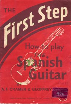 The First Step: How to Play the Spanish Guitar