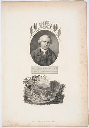"William Curtis, FLS. Author of the Flora Londinensis". Engraved portrait
