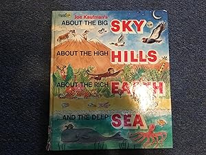 Joe Kaufman's About the Big Sky, About the High Hills, About the Rich Earth . and the Deep Sea