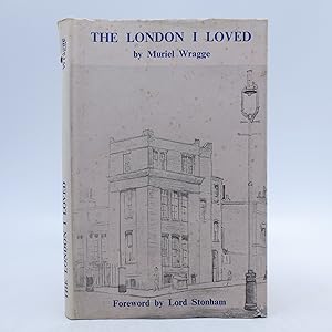 The London I Loved: Reminiscences of Fifty Years Social Work in the District of Hoxton
