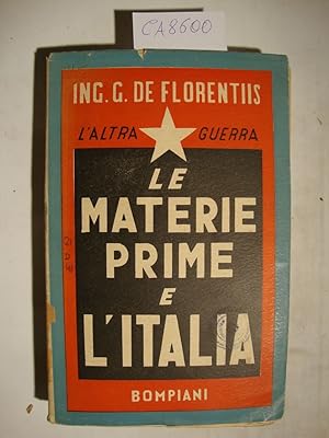 L'altra guerra: le materie prime e l'Italia