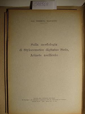 Sulla morfologia di Stylocometes digitatus Stein, Acinete asellico