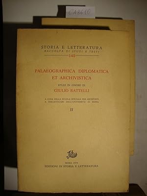 Palaeographica diplomatica et archivistica - Studi in onore di Giulio Battelli - Volumi I e II