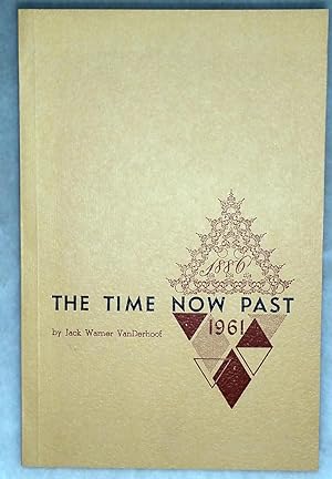 "The Time.Now Past" Kansas Weslyan University 1886-1961