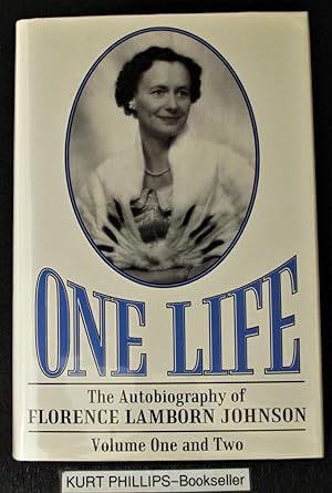 One Life: The Autobiography of Florence Lamborn Johnson