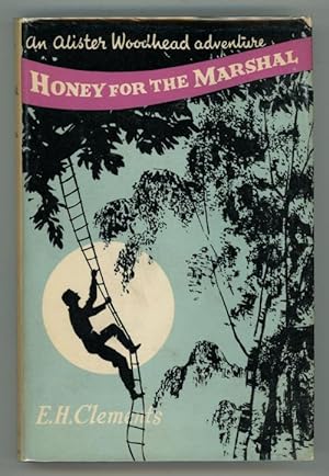 Honey for the Marshal by E.H. Clements (First Edition)