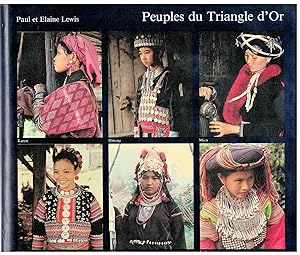 Peuples du Triangle d'Or. Six tribus en Thaïlande