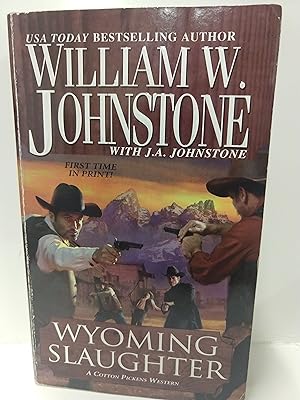 Wyoming Slaughter: a Cotton Pickens Western
