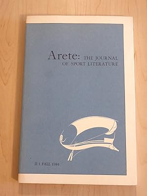 Arete: The Journal of Sports Literature Volume II:1 Fall 1984