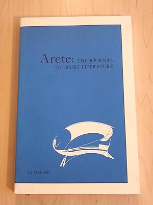 Arete: The Journal of Sports Literature Volume V:1 Fall 1987